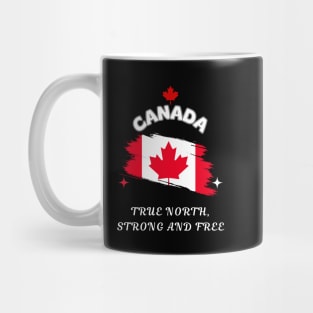 Canadian pride, True North Strong and Free Mug